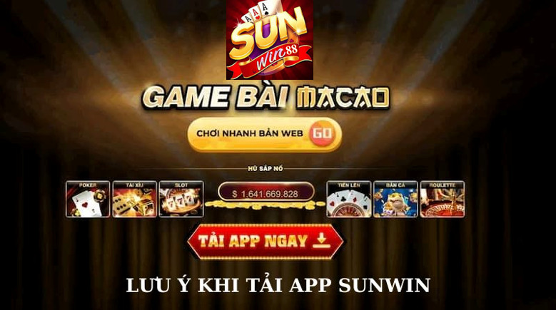 Lưu ý khi tải Sunwin88